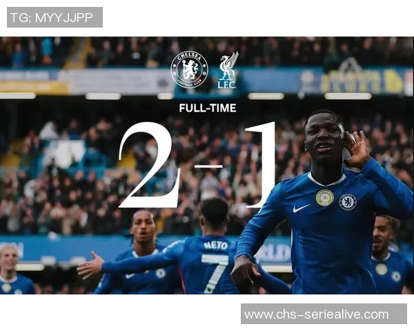 切尔西与利物浦巅峰对决前瞻分析及双方阵容预测